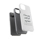 I Love You With All My Butt Tough Personalized Phone Case