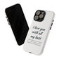 I Love You With All My Butt Tough Personalized Phone Case