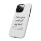 I Love You With All My Butt Tough Personalized Phone Case