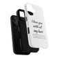 I Love You With All My Butt Tough Personalized Phone Case