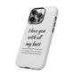 I Love You With All My Butt Tough Personalized Phone Case