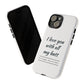 I Love You With All My Butt Tough Personalized Phone Case